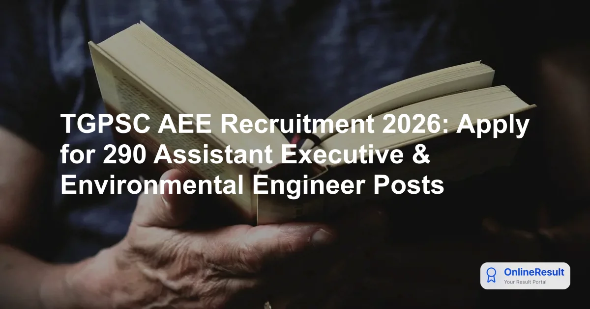 TGPSC AEE Recruitment 2026: Apply for 290 Assistant Executive & Environmental Engineer Posts