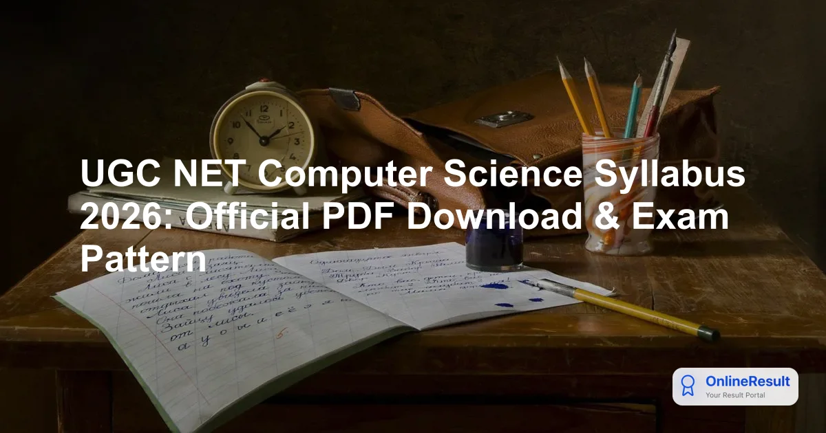 UGC NET Computer Science 2026: Syllabus, Exam Pattern & Preparation