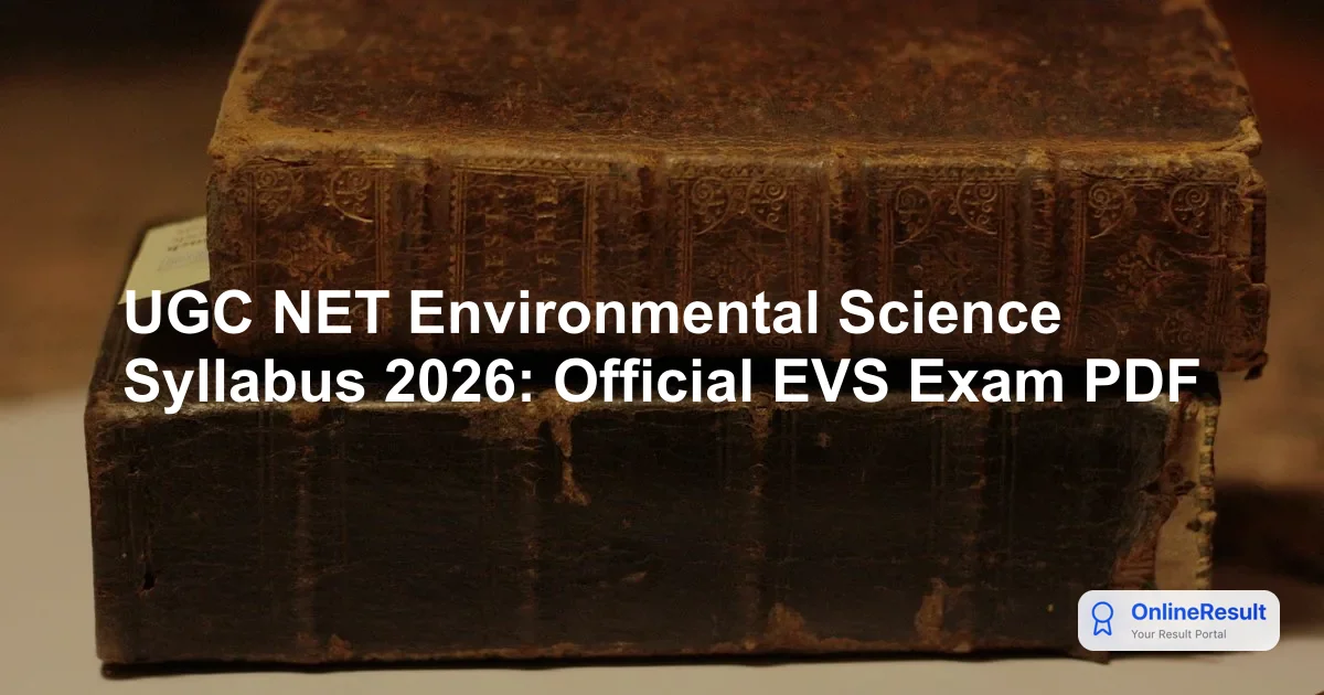 UGC NET Environmental Science Syllabus 2026: Official EVS Exam PDF