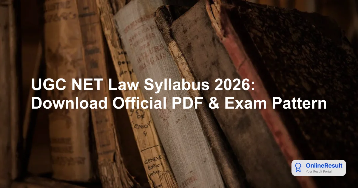 UGC NET Law Syllabus 2026: Download Official PDF & Exam Pattern