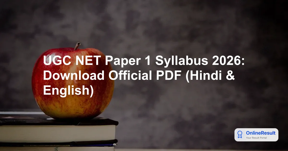 UGC NET Paper 1 Syllabus 2026: Download Official PDF (Hindi & English)