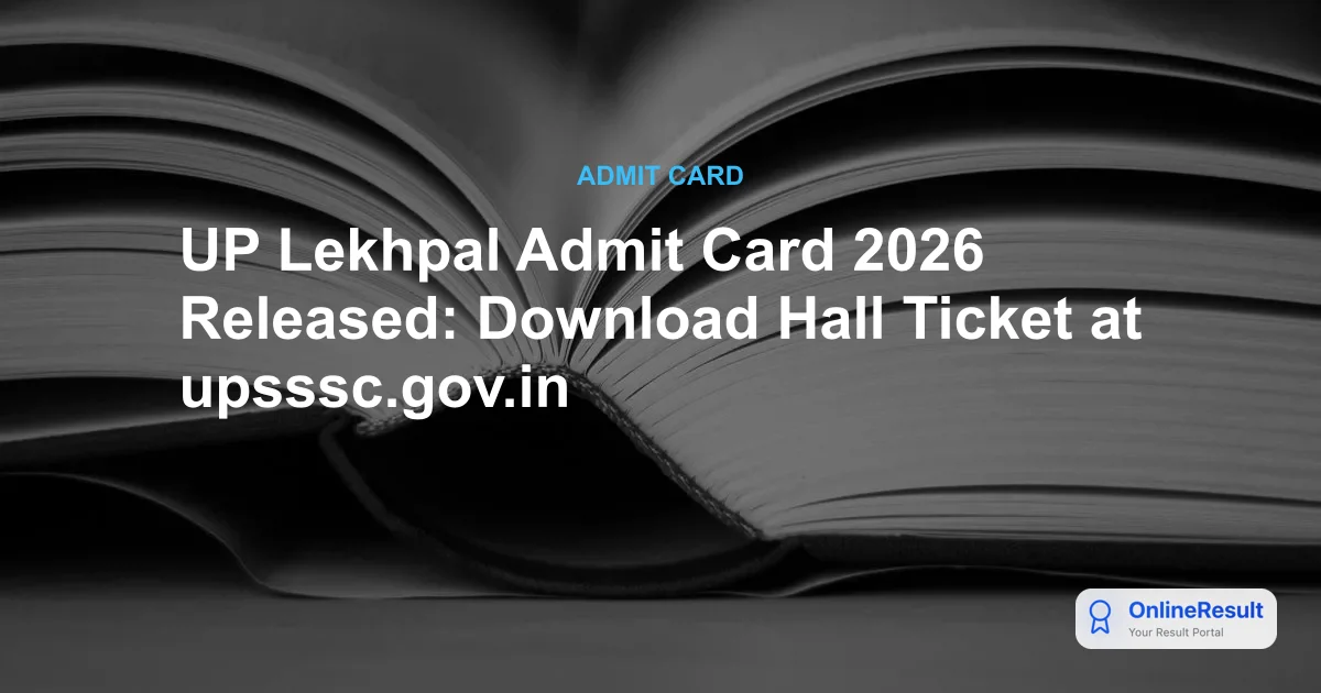 UP Lekhpal Admit Card 2026 Released: Download Hall Ticket at upsssc.gov.in