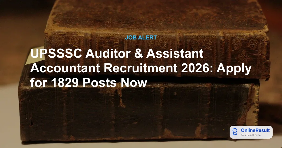 UPSSSC Auditor & Assistant Accountant Recruitment 2026: Apply Online for 1,937 Vacancies