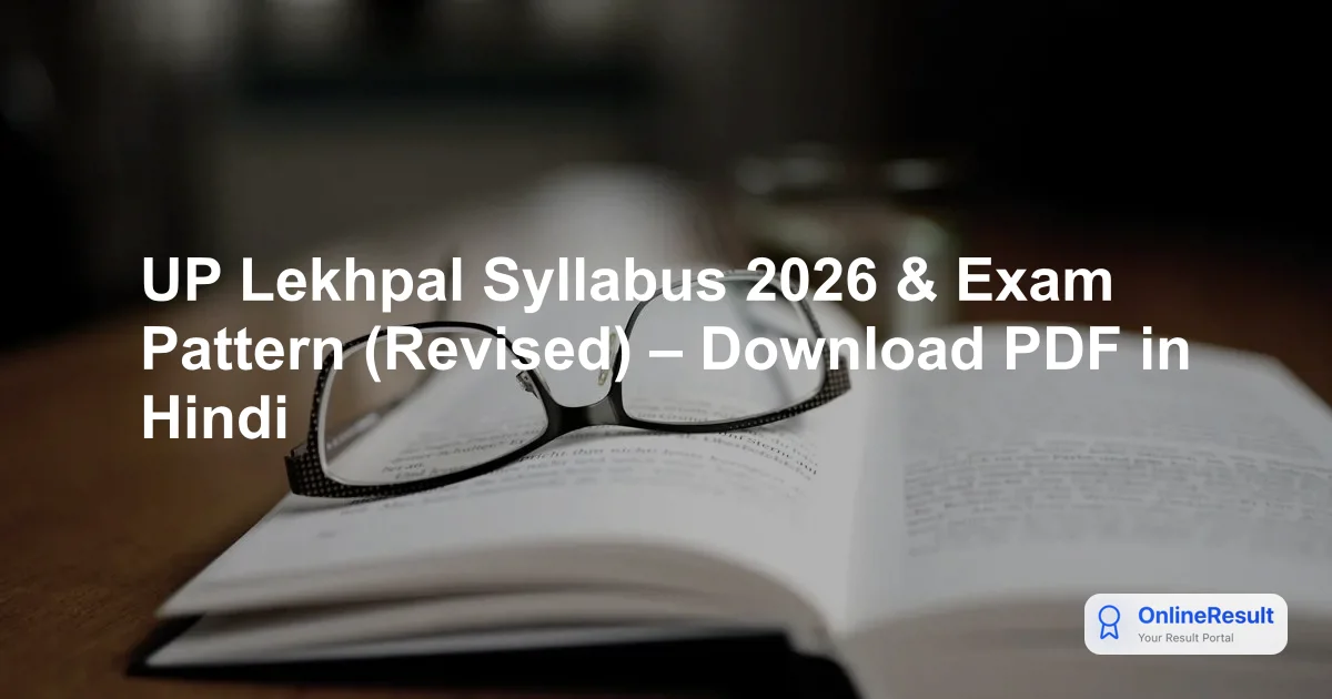 UP Lekhpal Syllabus 2026 & Exam Pattern (Revised) – Download PDF in Hindi