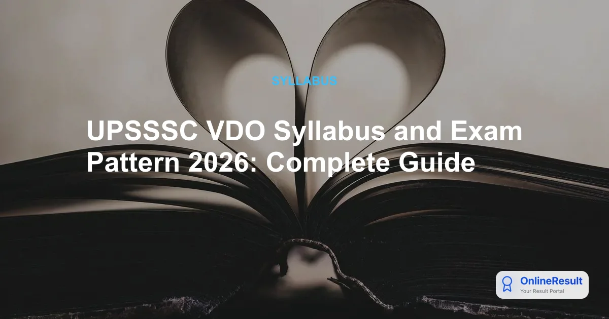 UPSSSC VDO Syllabus and Exam Pattern 2026: Complete Guide