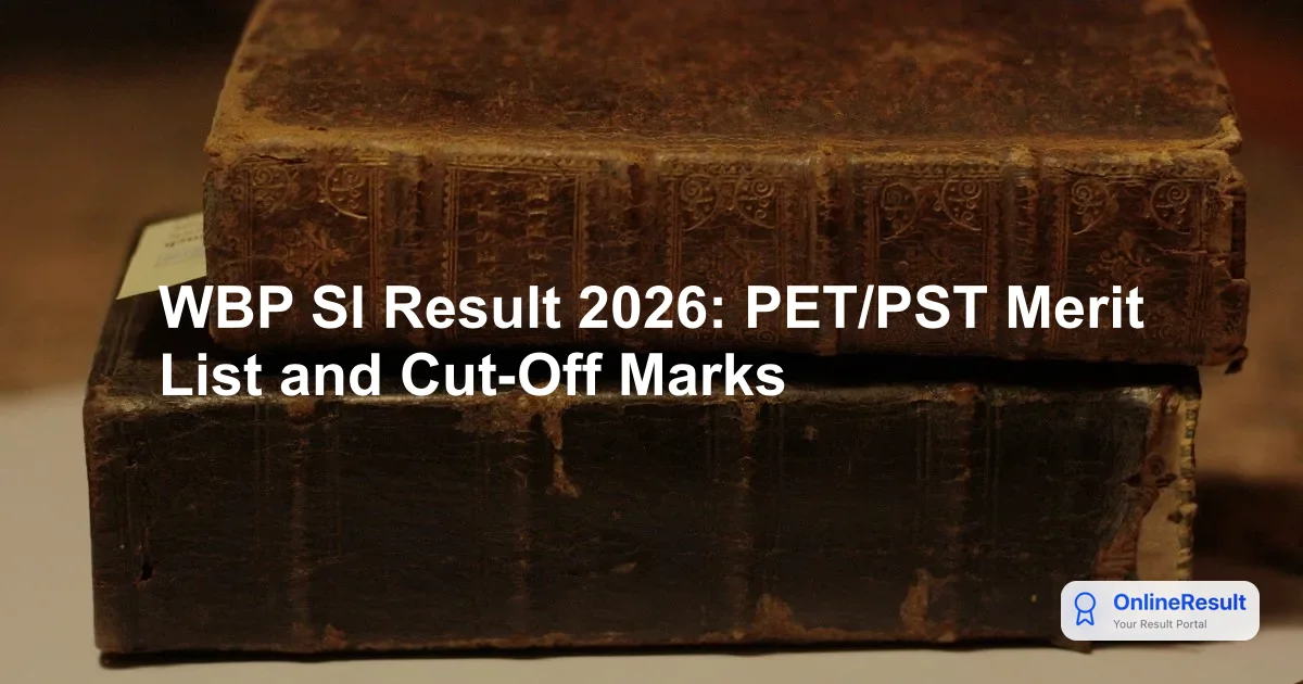 WBP SI Result 2026: PET/PST Merit List and Cut-Off Marks