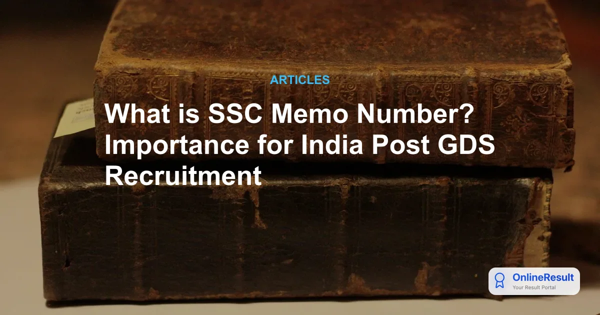 What is SSC Memo Number? Importance for India Post GDS Recruitment