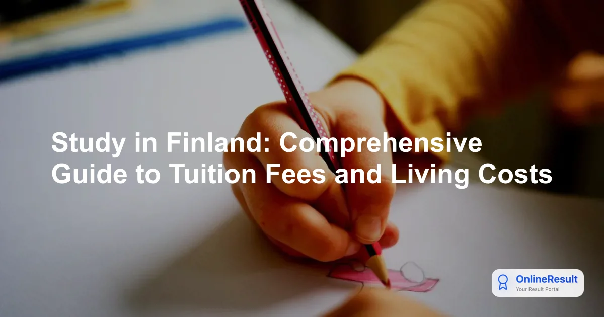Study in Finland: Comprehensive Guide to Tuition Fees and Living Costs