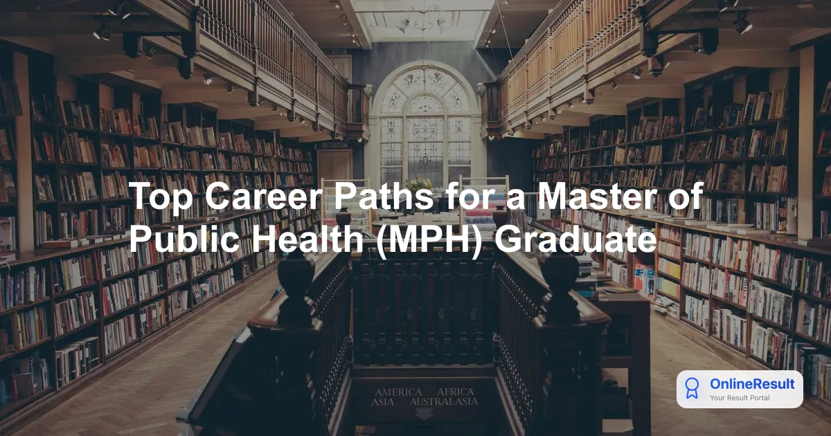 Top Career Paths for a Master of Public Health (MPH) Graduate